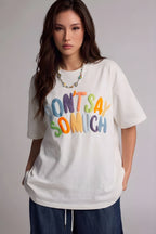 Kabaran Baskı Dont Say Beyaz Oversize Salas Boyfriend Kadın T-Shirt