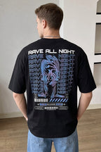 Erkek Siyah Rave All Night Oversize Fit Bol Geniş Kalıp Salaş Kesim T-shirt