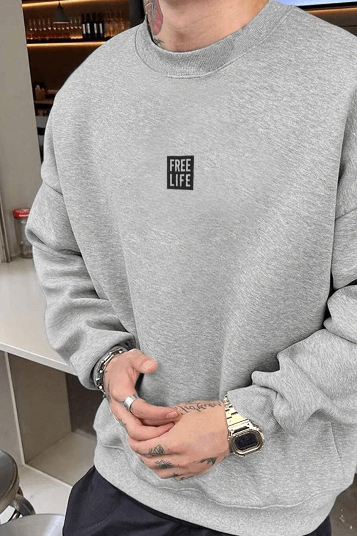 Erkek Gri Melanj Free Life Baskılı Kalın Soft 3 İplik içi Şardonlu 0 Sıfır Yaka Oversize Salaş Sweatshirt