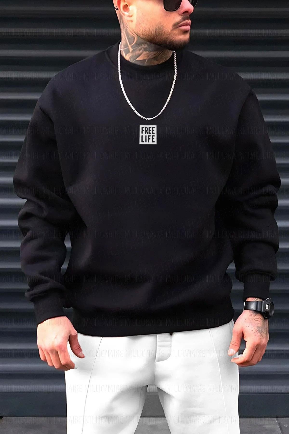 Erkek Siyah Free Life Baskılı Kalın Soft 3 İplik içi Şardonlu 0 Sıfır Yaka Oversize Salaş Sweatshirt