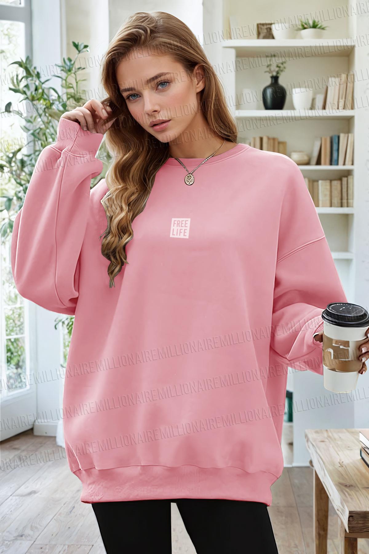 Kadın Pembe Free Life Baskılı Kalın Soft 3 İplik içi Şardonlu 0 Sıfır Yaka Oversize Salaş Sweatshirt